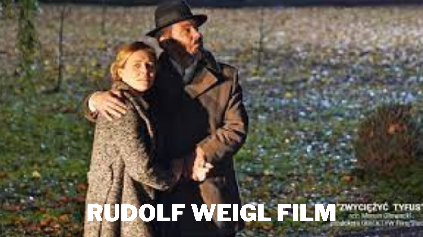 Rudolf Weigl Film