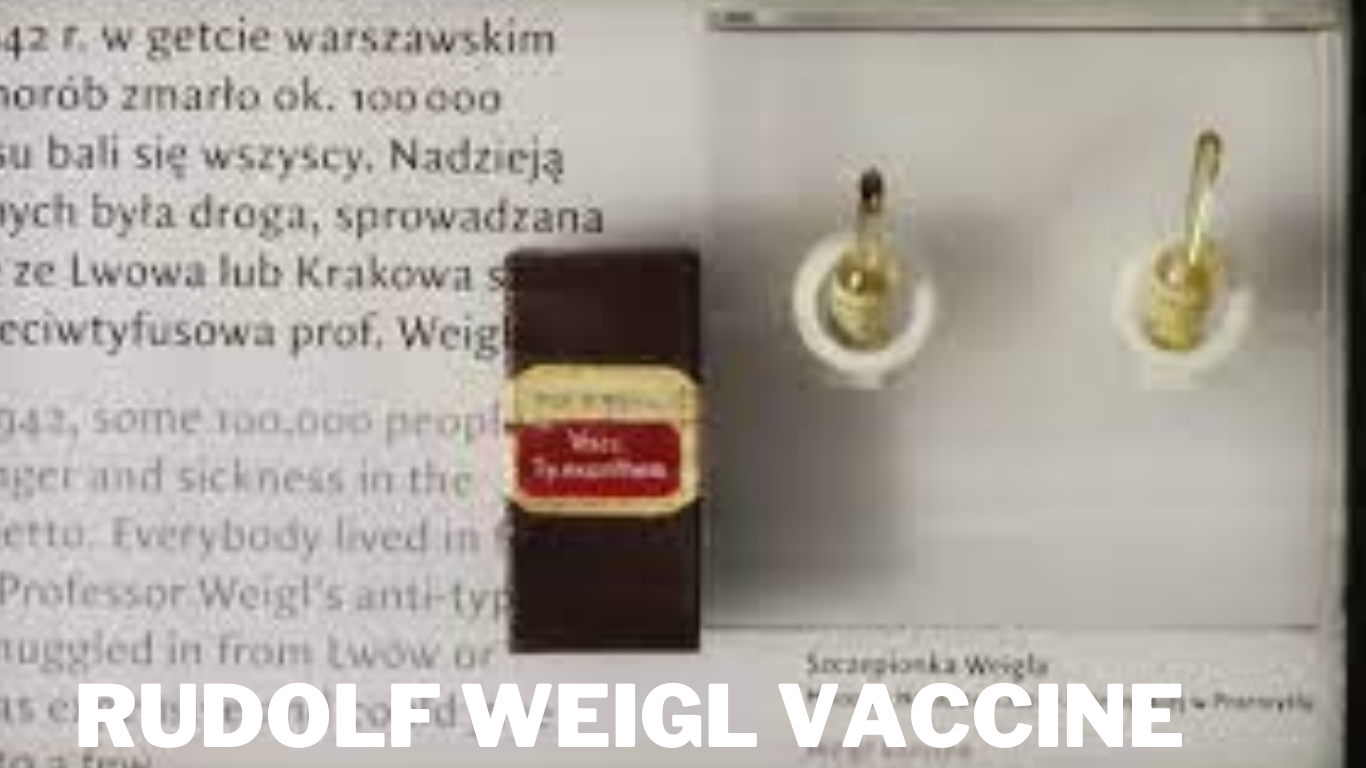 Rudolf Weigl Vaccine